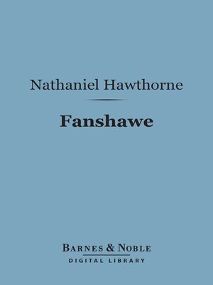 cover image of Fanshawe (Barnes & Noble Digital Library)